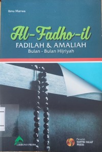 Image of AL - FADHO - IL : FADILAH & AMALIAH Bulan - Bulan Hijriyah