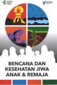Image of BENCANA DAN KESEHATAN JIWA ANAK & REMAJA