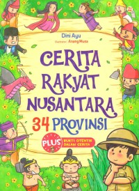 Image of Cerita Rakyat Nusantara 34 Provinsi