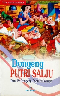 Image of Dongeng: PUTRI SALJU Dan 19 Dongeng Populer Lainnya