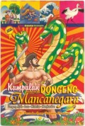 Kumpulan Dongeng : MANCANEGARA : Dongeng Ajaib - Lucu - Misterius - Mengharukan
