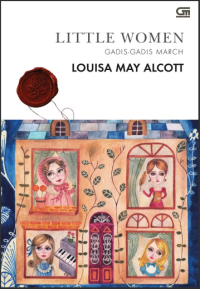 LITTLE WOMEN (Gadis-Gadis March)