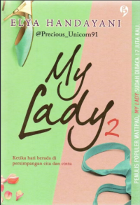 My Lady 2 : Ketika Hati berada di Persimpangan Cita dan Cinta