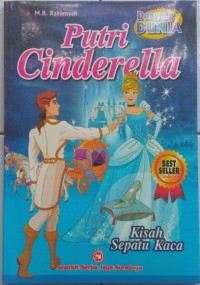 Image of PUTRI CINDERELLA : Kisah Sepatu Kaca Dan Dongeng Lainnya
